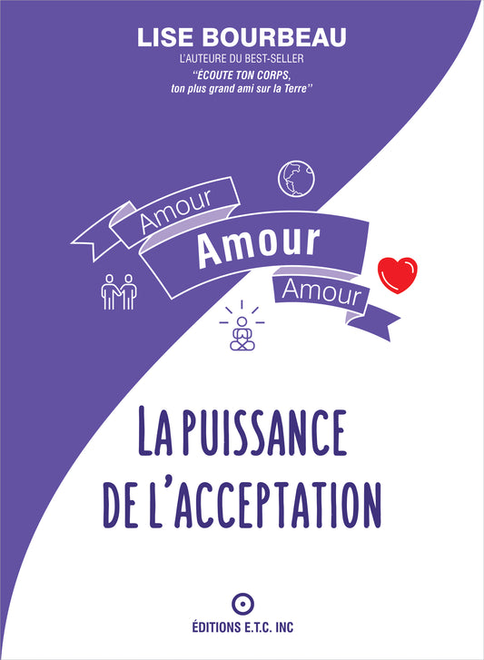 Amour Amour Amour - La puissance de l'acceptation