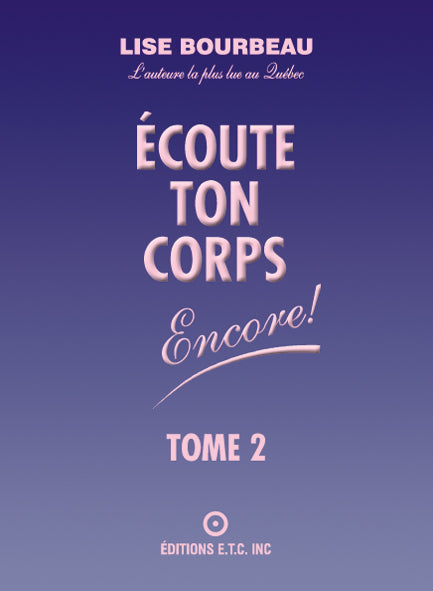 Écoute ton corps, Encore! Tome 2 (Audio)