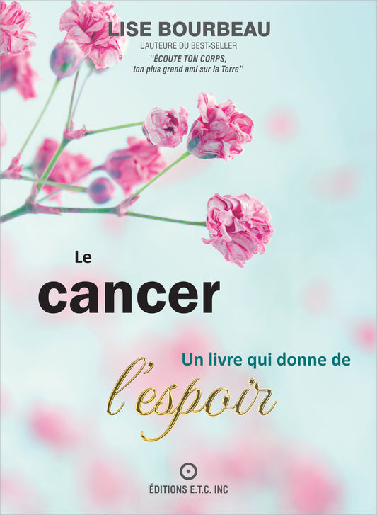 L-18 Le cancer - Un livre qui donne de l'espoir